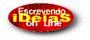 Escrevendo idéias on line