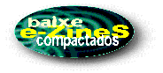 Baixe e-zines compactados